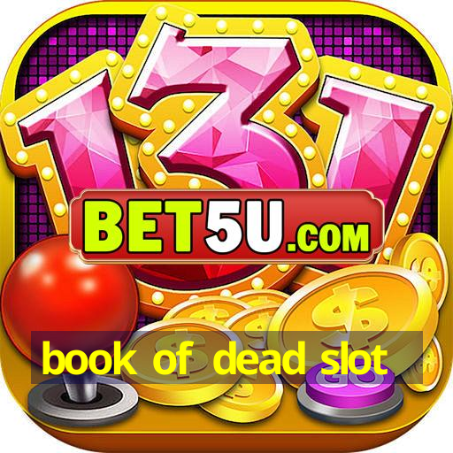 book of dead slot